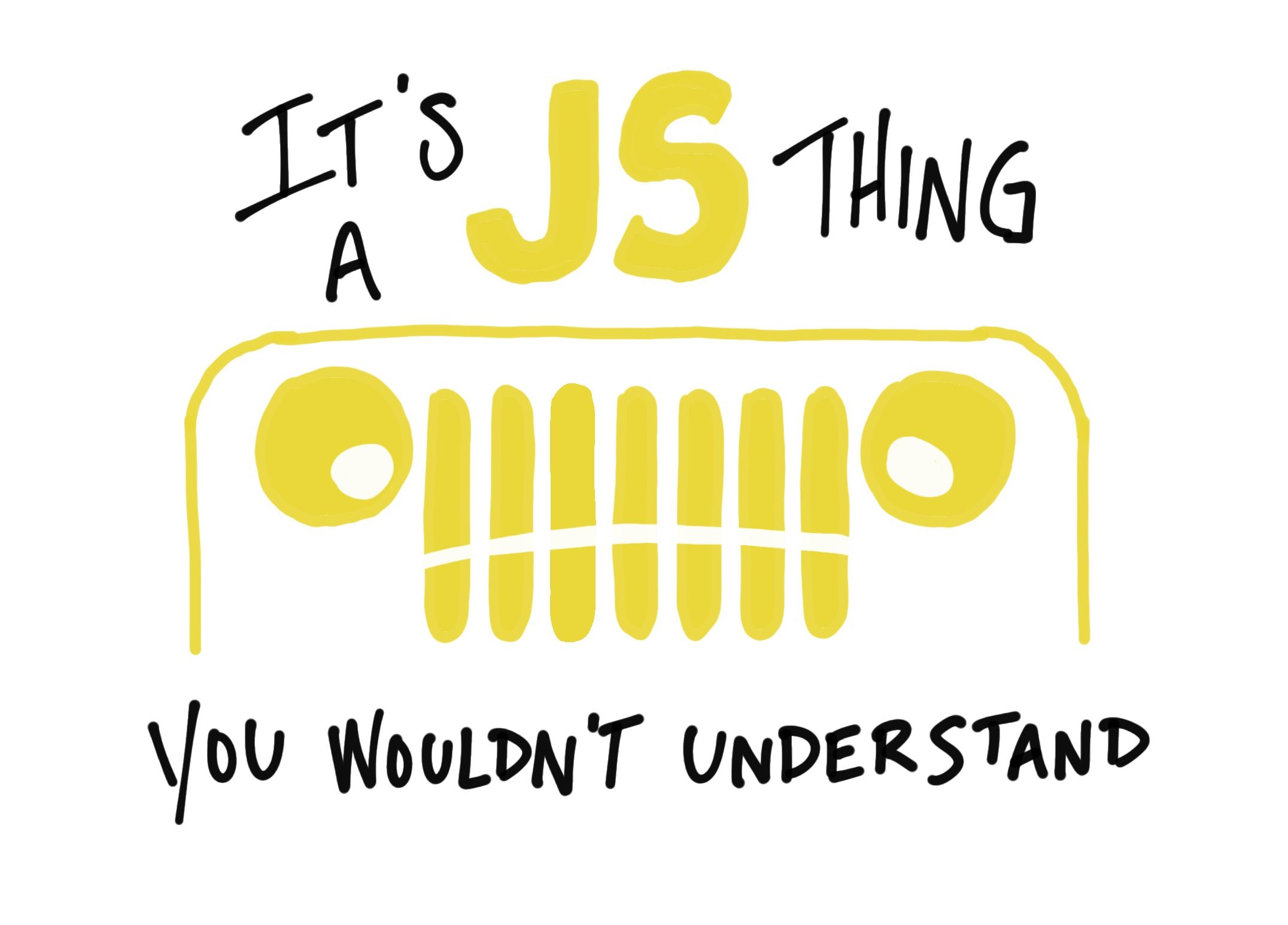 It's a JavaScript thing, you wouldn't understand